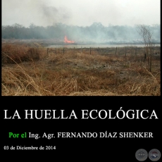 LA HUELLA ECOLGICA - Ing. Agr. FERNANDO DAZ SHENKER - 03 de Diciembre de 2014